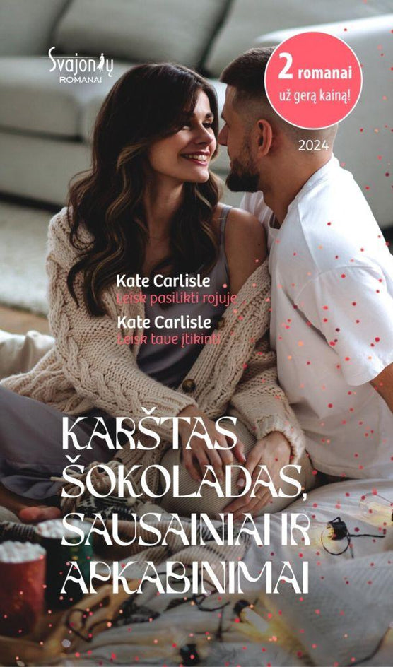 Carlisle K. Karštas šokoladas, sausainiai ir apkabinimai