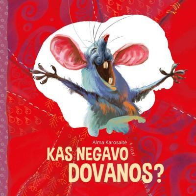 Karosaite A. Kas negavo dovanos