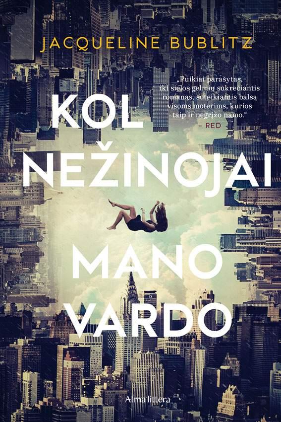 Bublitz J. Kol nežinojai mano vardo