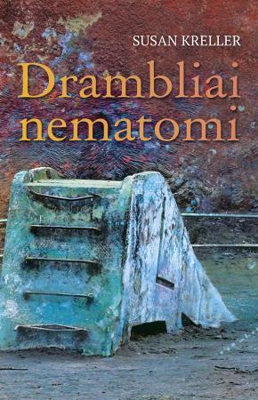 Kreller S. Drambliai nematomi