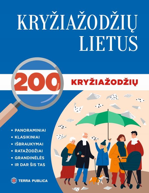 Kryžiažodžių lietus. 200 kryžiažodžių