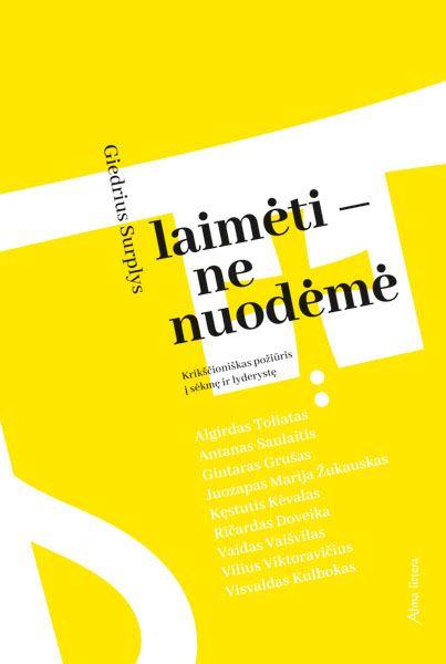 Surplys G. Laimėti – ne nuodėmė