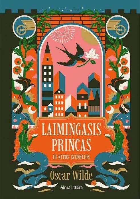 Wilde O. Laimingasis princas ir kitos istorijos