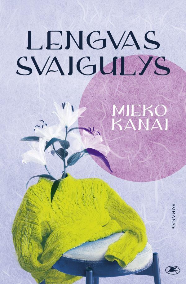 Kanai M. Lengvas svaigulys