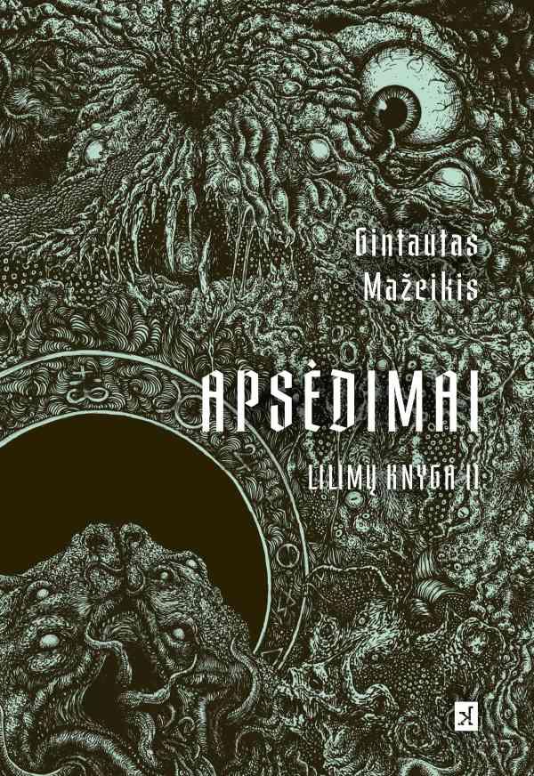 Mažeikis G. Lilimų knyga. Apsėdimai. 2 dalis