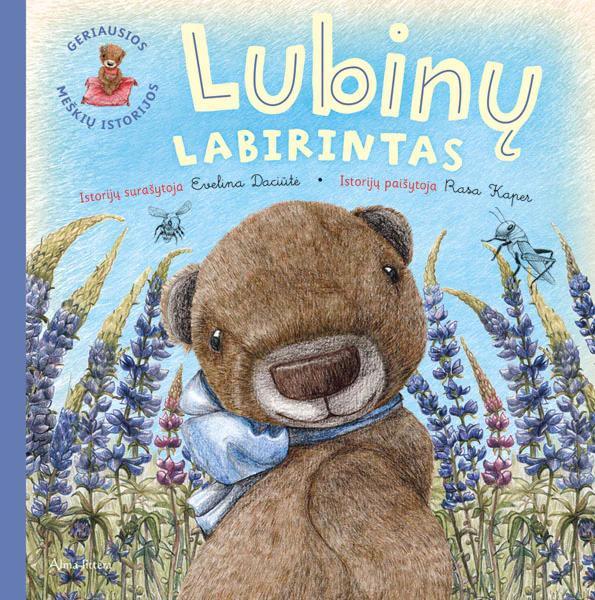 Daciūtė E. Kaper R. Meškių istorijos. Lubinų labirintas