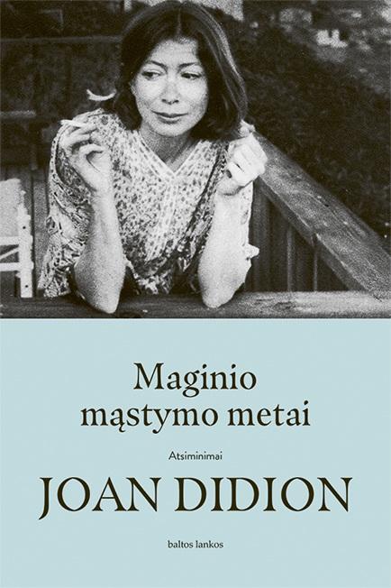 Didion J. Maginio mąstymo metai