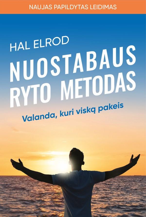 Elrod H. Nuostabaus ryto metodas. Valanda, kuri viską pakeis. Atsikelk ir imk gyvenimą į savo rankas