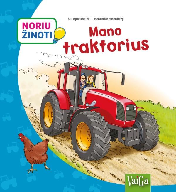 Apfethaler U. Noriu žinoti. Mano traktorius