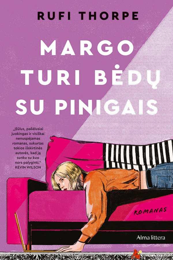Thorpe R. Margo turi bėdų su pinigais