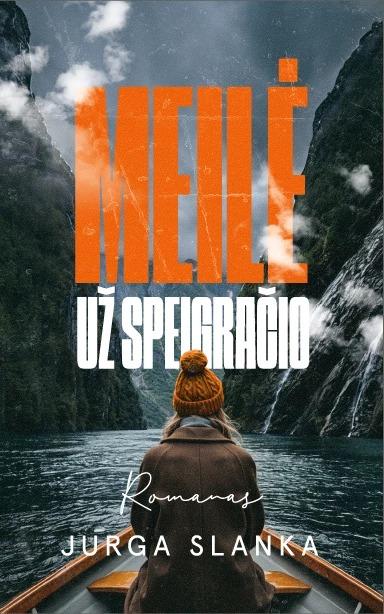 Slanka J. Meilė už Speigračio