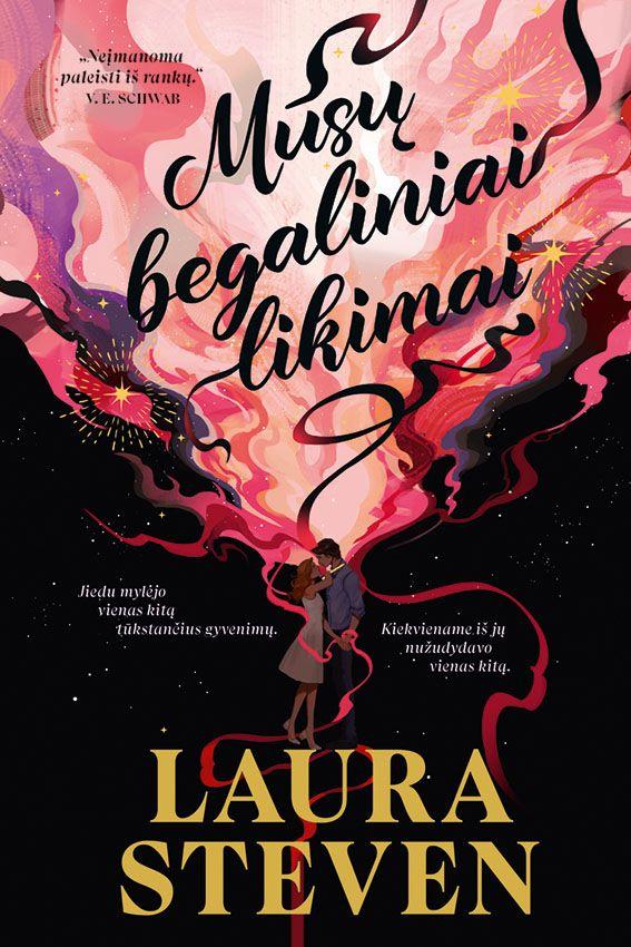 Steven L. Mūsų begaliniai likimai