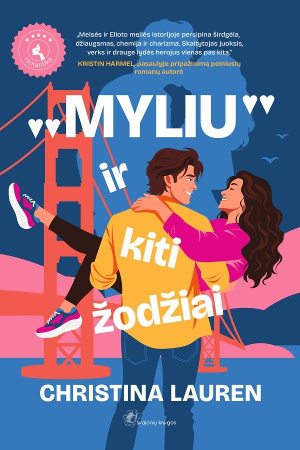 Lauren C. "Myliu" ir kiti žodžiai