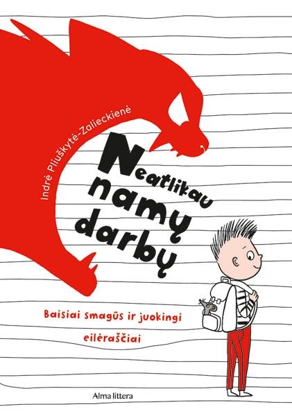 Pliuškytė-Zalieckienė I. Neatlikau namų darbų