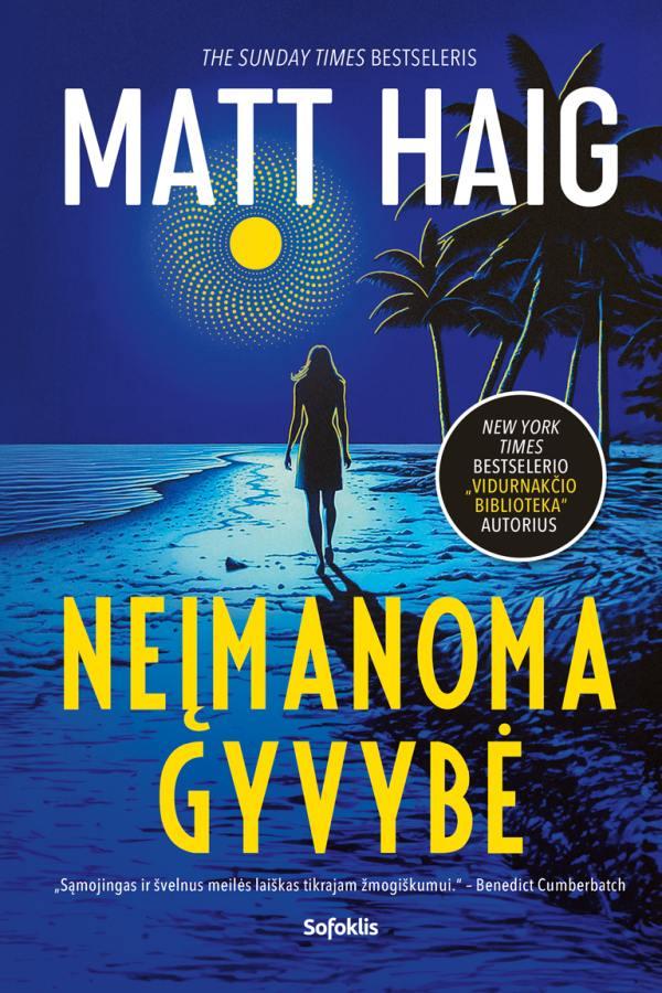 Haight M. Neįmanoma gyvybė