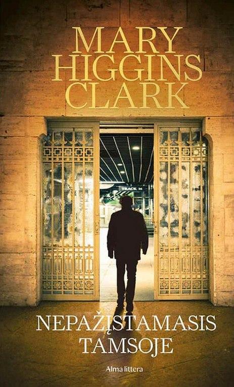 Higgins Clark M. Nepažįstamasis tamsoje