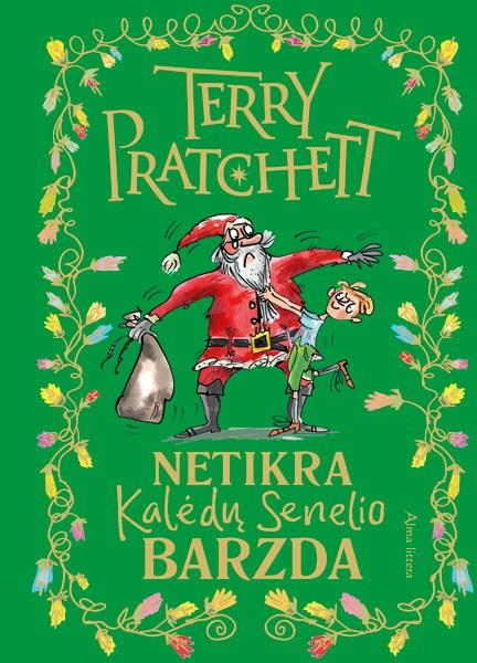 Pratchett T. Netikra Kalėdų Senelio barzda
