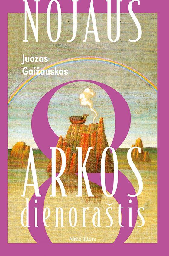 Gaižauskas J. Nojaus Arkos dienoraštis