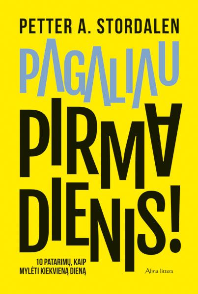 Stordalen P.A. Pagaliau pirmadienis!