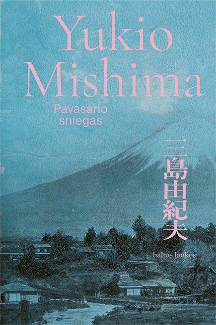Mishima Y. Pavasario sniegas