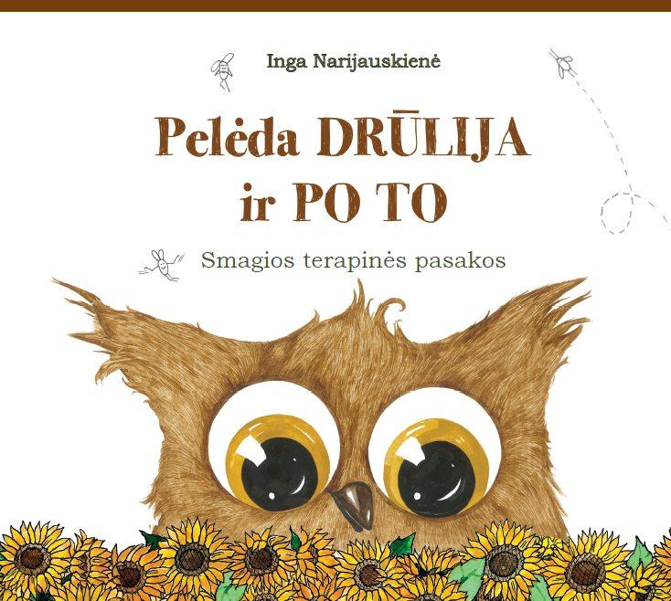 Narijauskienė I. Pelėda Drūlija ir PO TO terapinės pasakos vaikams