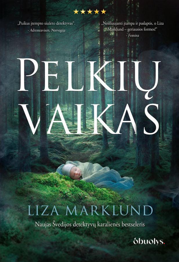 Marklund L. Pelkių vaikas