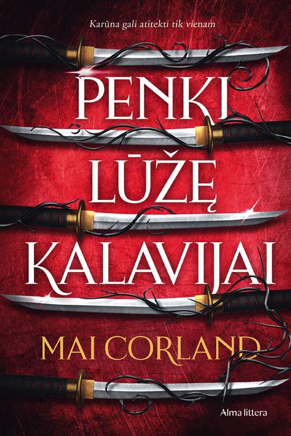 Corland M. Penki lūžę kalavijai