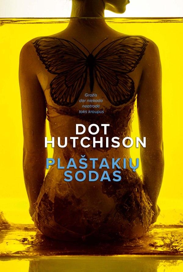 Hutchison D. Plaštakių sodas