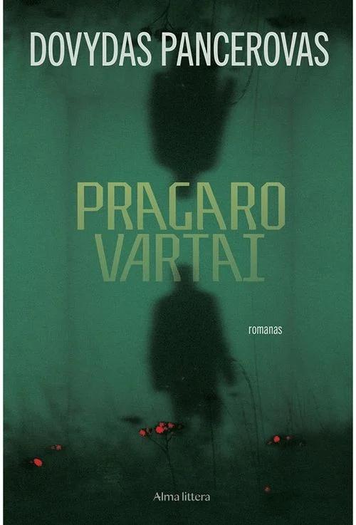 Pancerovas D. Pragaro vartai