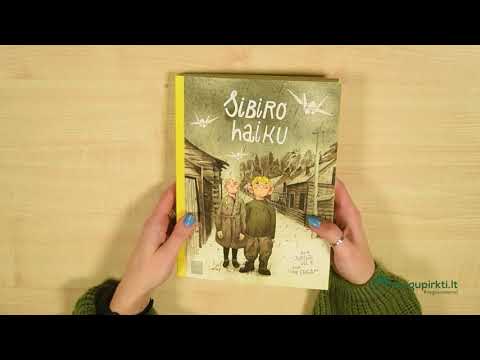 Vilė J. Itagaki L. Sibiro haiku. Istorinis komiksas vaikams