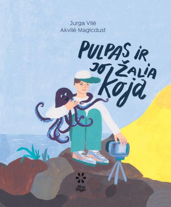 Vilė J. Magicdust A. Pulpas ir jo žalia koja