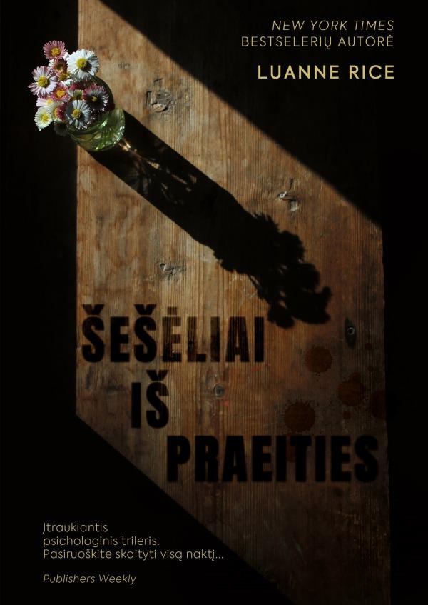 Rice L. Šešėliai iš praeities