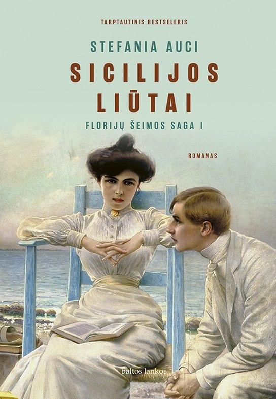 Auci S. Florijų šeimos saga I. Sicilijos liūtai