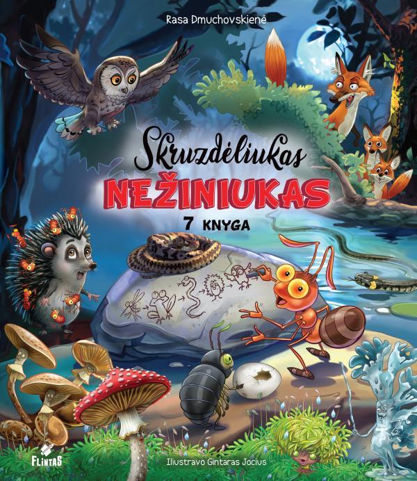 Dmuchovskienė R. Skruzdėliukas Nežiniukas. 7 knyga