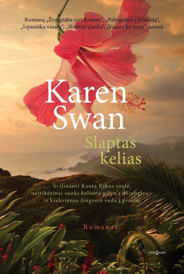 Swan K. Slaptas kelias