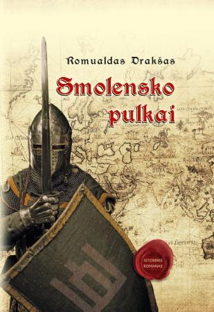 Drakšas R. Smolensko pulkai