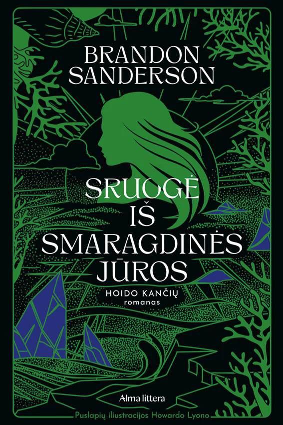 Sanderson B. Hoido klajonių romanas. Sruogė iš Smaragdinės jūros