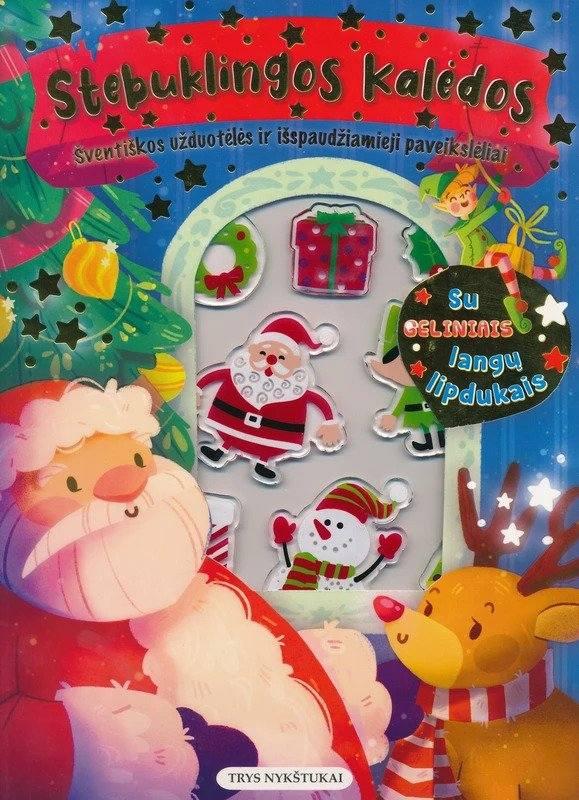 Šventiškos užduotėlės ir išspaudžiamieji paveikslėliai. Su geliniais langų lipdukais. Stebuklingos Kalėdos