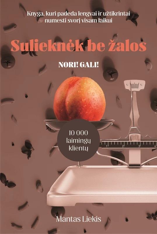 Liekis M. Sulieknėk be žalos