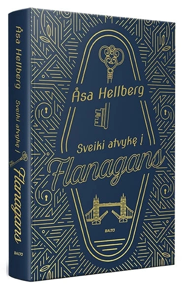 Hellberg A. Sveiki atvykę į „Flanagans