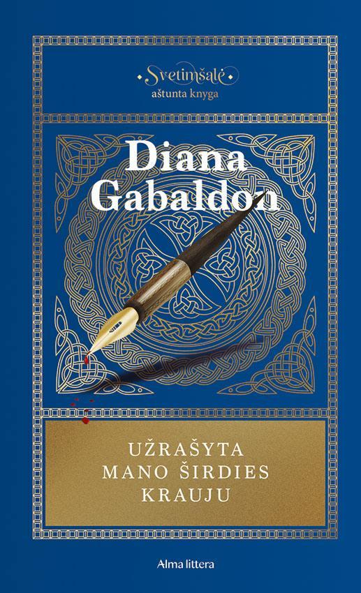 Gabaldon D. Svetimšalė 8. Užrašyta mano širdies krauju