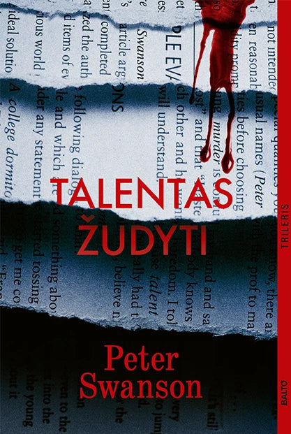 Swanson P. Talentas žudyti