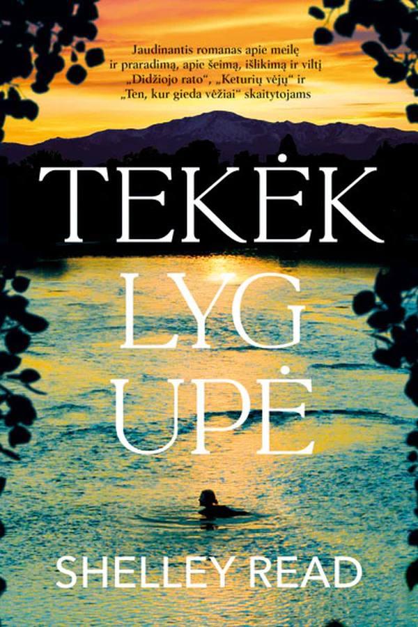 Read Sh. Tekėk lyg upė