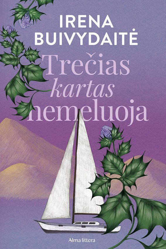 Buivydaitė I. Trečias kartas nemeluoja