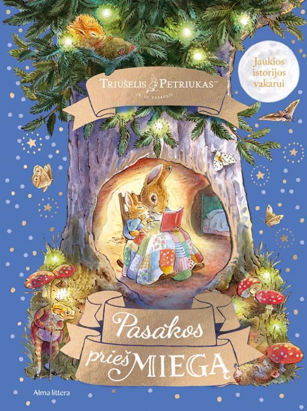 Potter B. Helmore J. Triušelis Petriukas. Pasakos prieš miegą