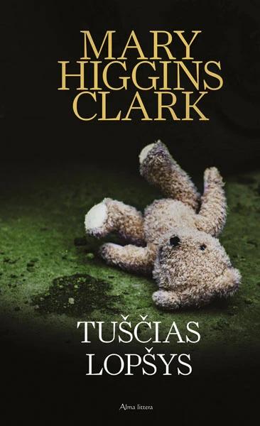 Higgins Clark M. Tuščias lopšys