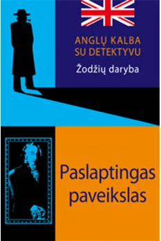 Intriguojančios anglų kalbos pamokos. Paslaptingas paveiksla