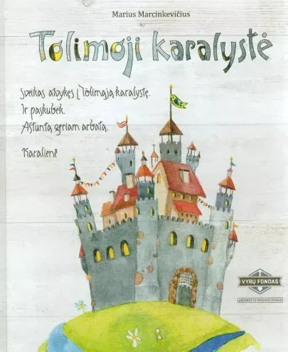 Marcinkevičius M. Tolimoji karalystė