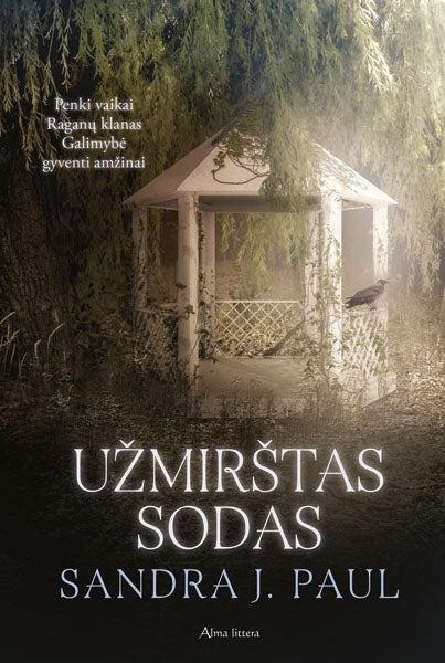 Paul S.J. Varnų kaimas 3. Užmirštas sodas