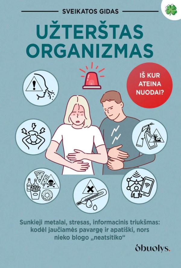 Krasavičiūtė D. Užterštas organizmas